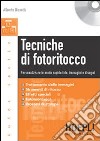 Tecniche di fotoritocco. Con CD-ROM libro