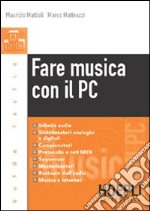 Fare musica con il PC