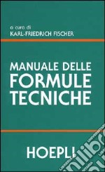 Manuale delle formule tecniche libro