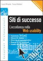 Siti di successo. L'eccellenza nella Web usability