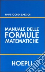 Manuale delle formule matematiche libro