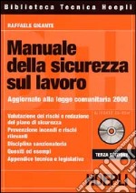 Manuale della sicurezza sul lavoro. Con CD-ROM libro