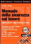 Manuale della sicurezza sul lavoro. Con CD-ROM libro