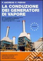 La conduzione dei generatori di vapore