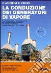 La conduzione dei generatori di vapore libro