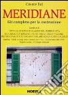 Meridiane. Kit completo per la costruzione libro