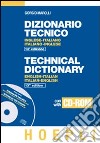 Dizionario tecnico inglese-italiano, italiano-inglese. Con CD-ROM libro