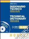 Dizionario tecnico inglese-italiano, italiano-inglese. CD-ROM libro