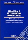 Moneta e istituzioni monetarie libro