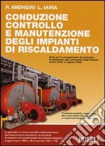 Conduzione, controllo e manutenzione degli impianti di riscaldamento