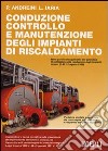 Conduzione, controllo e manutenzione degli impianti di riscaldamento libro