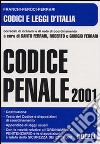 Codice penale 2001. Con le disposizioni di coordinamento libro