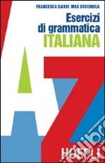 Esercizi di grammatica italiana libro