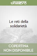 Le reti della solidarietà libro