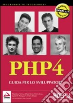 PHP 4. Guida per lo sviluppatore libro usato