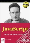 JavaScript. Guida per lo sviluppatore libro