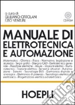 Manuale di elettrotecnica e automazione. Con CD-ROM