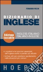 Dizionario di inglese. Inglese-italiano, italiano-inglese libro