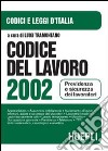 Codice del lavoro 2002 libro