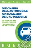 Dizionario dell'automobile francese-italiano, italiano-francese libro