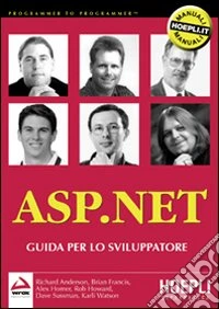 ASP.NET. Guida per lo sviluppatore libro