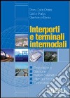 Interporti e terminali intermodali libro