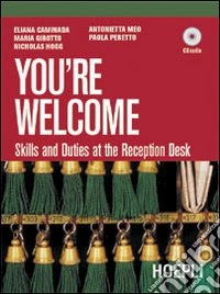 You're welcome. Per le Scuole superiori. Con CD-ROM libro