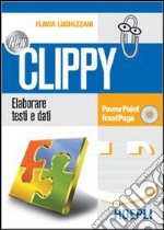 New clippy. PowerPoint-FrontPage. Per gli Ist. Professionali per i servizi commerciali libro