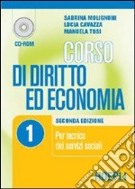 Corso di diritto ed economia. Per le Scuole superiori. Vol. 1 libro