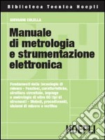 Manuale di metrologia e strumentazione elettronica libro