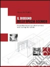 Il disegno dello spazio scenico libro