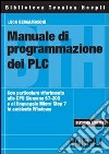 Manuale di programmazione dei PLC libro di Bergamaschi Luca