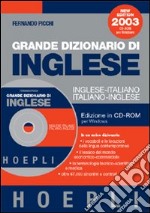 Grande dizionario di inglese. Inglese-italiano, italiano-inglese. CD-ROM libro