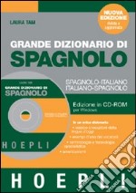 Grande dizionario di spagnolo. Spagnolo-italiano, italiano-spagnolo. CD-ROM libro