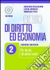 Corso di diritto ed economia. Per le Scuole superiori. Vol. 2 libro