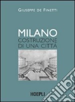 Milano. Costruzione di una città libro