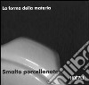 Smalto porcellanato. Ediz. bilingue libro