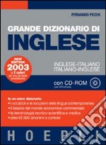 Grande dizionario di inglese. Inglese-italiano, italiano-inglese. Con CD-ROM libro