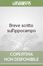 Breve scritto sull'ippocampo libro