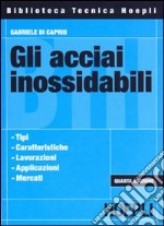 Gli acciai inossidabili libro