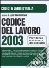 Codice del lavoro 2003 libro