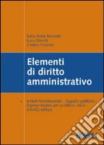 Elementi di diritto amministrativo. Istituti fondamentali. Appalto pubblico. Espropriazione per pubblica utilità. Attività edilizia