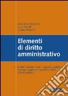 Elementi di diritto amministrativo. Istituti fondamentali. Appalto pubblico. Espropriazione per pubblica utilità. Attività edilizia libro