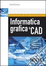 Informatica grafica e CAD libro