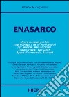 Enasarco. Nuovo manuale pratico sugli obblighi e diritti previdenziali per direttori amministrativi, commercialisti, consulenti, agenti di commmercio libro