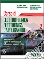 Corso di elettrotecnica; elettronica e applicazioni. Con CD-ROM. Vol. 2 libro