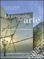 La geografia dell'arte. Vol. 3 libro