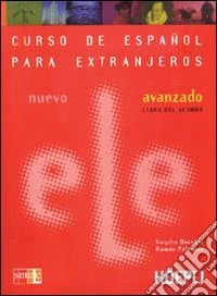 Nuevo ele. Avanzado. Libro del alumno libro