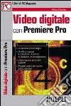 Video digitale con Premiere Pro libro