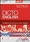 Dicto english. Dictations to improve your English. Fire. Intermediate level. Con 3 CD Audio libro